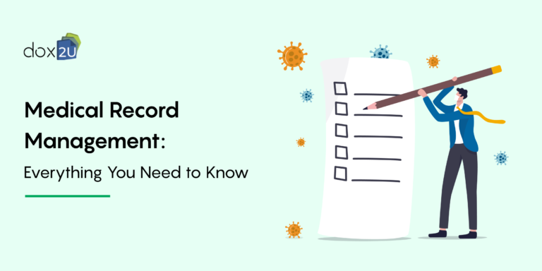 Medical Record Management: Everything You Need to Know